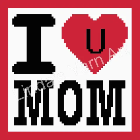 I Love U Mom